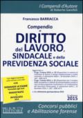 Compendio di diritto del lavoro, sindacale e della previdenza sociale