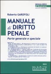 Manuale di diritto penale. Parte generale e speciale