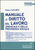 Manuale di diritto del lavoro, sindacale e della previdenza sociale