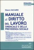 Manuale di diritto del lavoro, sindacale e della previdenza sociale