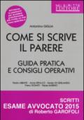 Come si scrive il parere. Guida pratica e consigli operativi