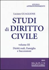 Studi di diritto civile. 3: Diritti reali, famiglia e successioni