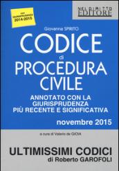 Codice di procedura civile annotato con la giurisprudenza più recente e significativa. Novembre 2015