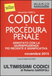 Codice di procedura penale annotato con la giurisprudenza più recente e significativa. Novembre 2015