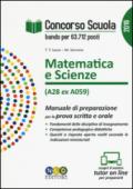 Concorso scuola. Matematica e scienze (classe di concorso A28 ex A059). Manuale di preparazione per la prova scritta e orale