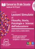 Lezioni simulate di filosofia, storia, psicologia e scienze dell'educazione (A18 e A19 ex A036-A037). Con software di simulazione