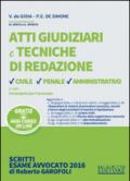 Atti giudiziari e tecniche di redazione di diritto civile, penale e amministrativo. Con aggiornamento online