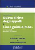 Nuovo diritto degli appalti e le linee guida A.N.A.C.