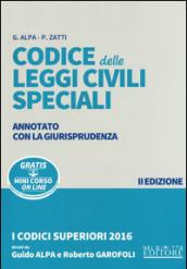 Codice delle leggi civili speciali annotato con la giurisprudenza. Con aggiornamento online