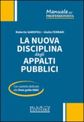 La nuova disciplina degli appalti pubblici