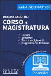 Corso magistratura. Amministrativo. Con aggiornamento online