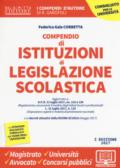 Compendio di istituzioni di legislazione scolastica. Con Contenuto digitale per download e accesso on line