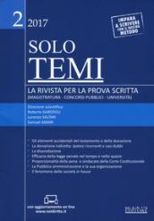 Solo temi. La rivista per la prova scritta (magistratura-concorsi pubblici-università) (2017)