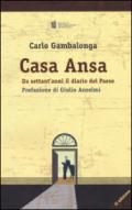 Casa Ansa. Da settant'anni il diario del Paese