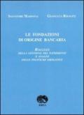 Le fondazioni di origine bancaria. Risultati della gestione del patrimonio e analisi delle politiche erogative