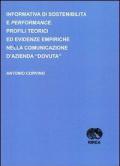 Informativa di sostenibilità e performance. Profili teorici ed evidenze empiriche nella comunicazione d'azienda «dovuta»