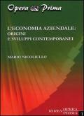 L' economia aziendale. Origini e sviluppi contemporanei