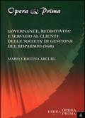 Governance, redditività e servizio al cliente delle società di gestione del risparmio (SGR)