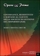 Governance, redditività e servizio al cliente delle società di gestione del risparmio (SGR)