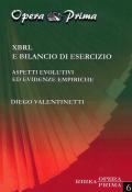 XBRL e bilancio di esercizio. Aspetti evolutivi ed evidenze empiriche