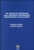 Dal soggetto economico alla corporate governance. Ridefinizione o evoluzione?