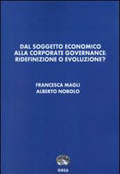 Dal soggetto economico alla corporate governance. Ridefinizione o evoluzione?