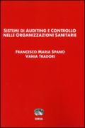 Sistemi di auditing e controllo nelle organizzazioni sanitarie