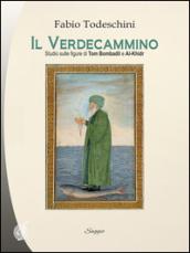 Il verdecammino. Studio sulle figure di Tom Bombadil e Al-Khirdr