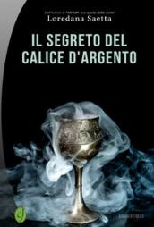 Il segreto del calice d'argento