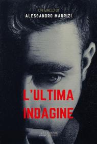 L' ultima indagine