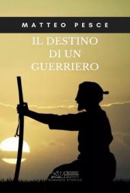 Il destino di un guerriero