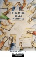 Didattica della memoria. Tutto grazie alle ultime parole