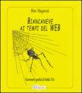 Biancaneve ai tempi del WEB