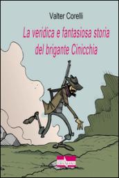 La veridica e fantasiosa storia del brigante Cinicchia