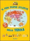 Il mio primo atlante della terra