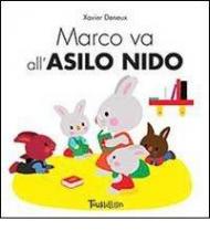 Marco va all'asilo nido