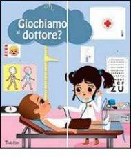 Giochiamo al dottore? Con gadget