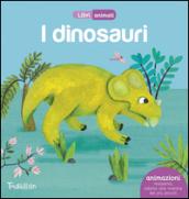 I dinosauri. Libri animati