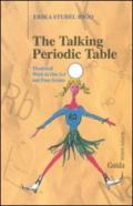 The talking periodic table. Theatrical work in one act and four scenes