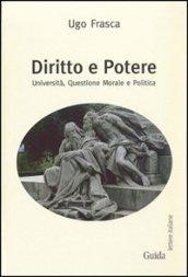 Diritto e potere. Università, questione morale e politica