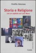 Storia e religione. Con un capitolo sul caso Moro