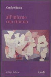 All'inferno con ritorno