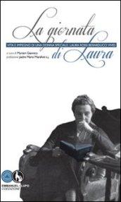 La gioranata di Laura. Vita e impegno di una donna speciale. Laura Rossi Berarducci Vibes