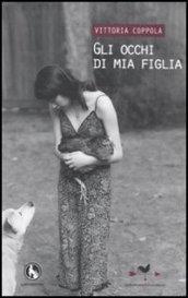 Gli occhi di mia figlia