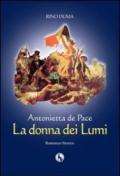 Antonietta de Pace, la donna dei lumi