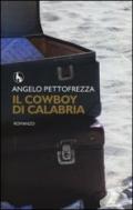 Il cowboy di Calabria