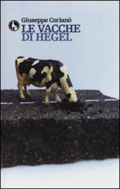 Le vacche di Hegel