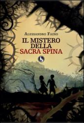 Il mistero della Sacra Spina