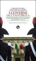 I governi della Repubblica. Storia dei Presidenti del Consiglio: 1