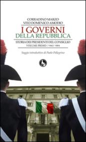 I governi della Repubblica. Storia dei Presidenti del Consiglio: 1